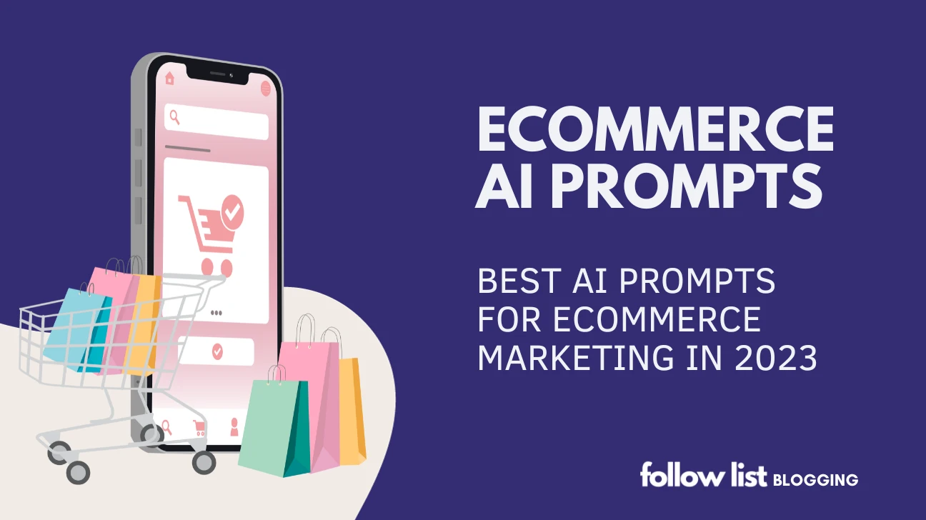Best AI Prompts For Ecommerce Marketing Free In 2023-1