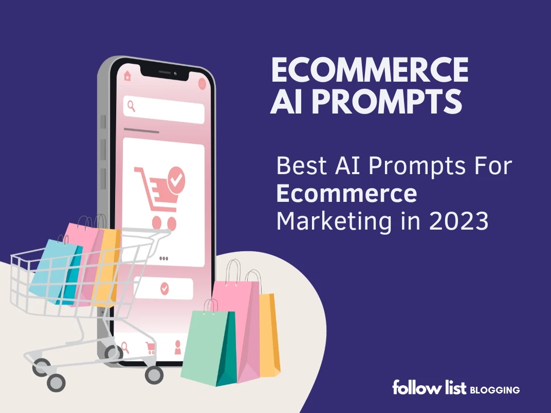 Best AI Prompts For Ecommerce Marketing Free In 2023