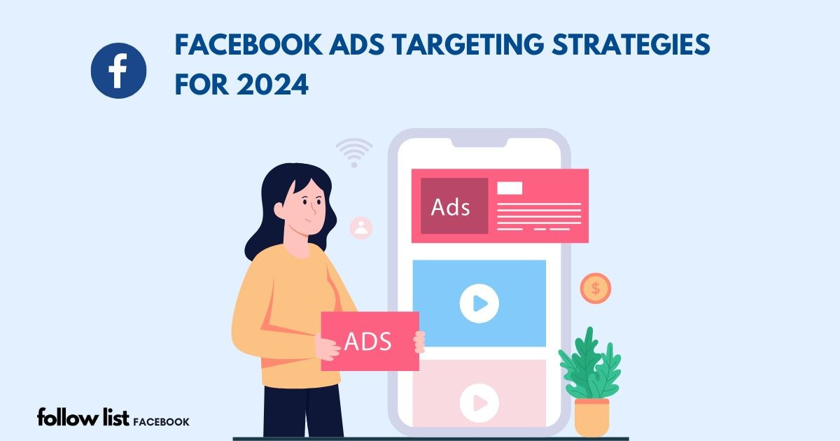New 10 Facebook Ads Targeting Strategies for 2024-1