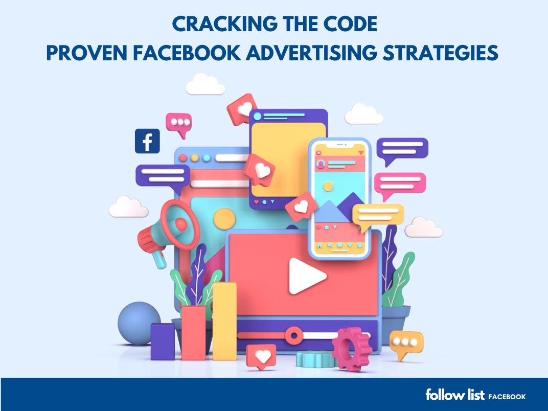 Cracking the Code: Proven Facebook Advertising Strategies for 2024