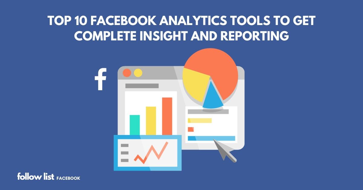 Top 10 Facebook Analytics Tools to Get Complete Insight and Reporting-1