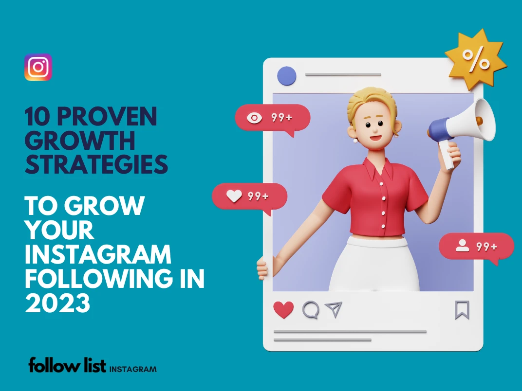 10 Instagram Proven Growth Strategies to Grow Your Following In 2023