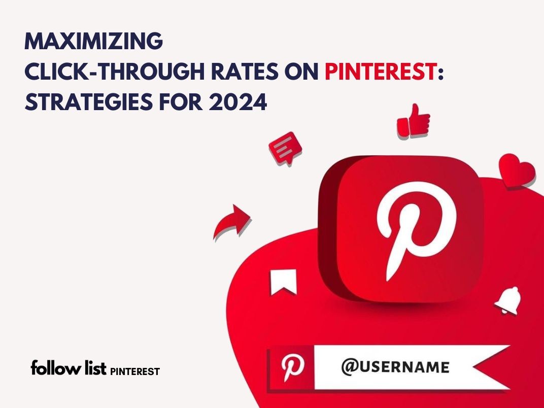 Maximizing Click-Through Rates on Pinterest: Strategies for 2024
