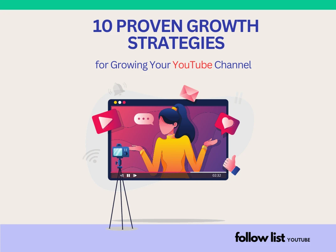 10 Proven Growth Strategies For Growing Your YouTube Channel In 2023