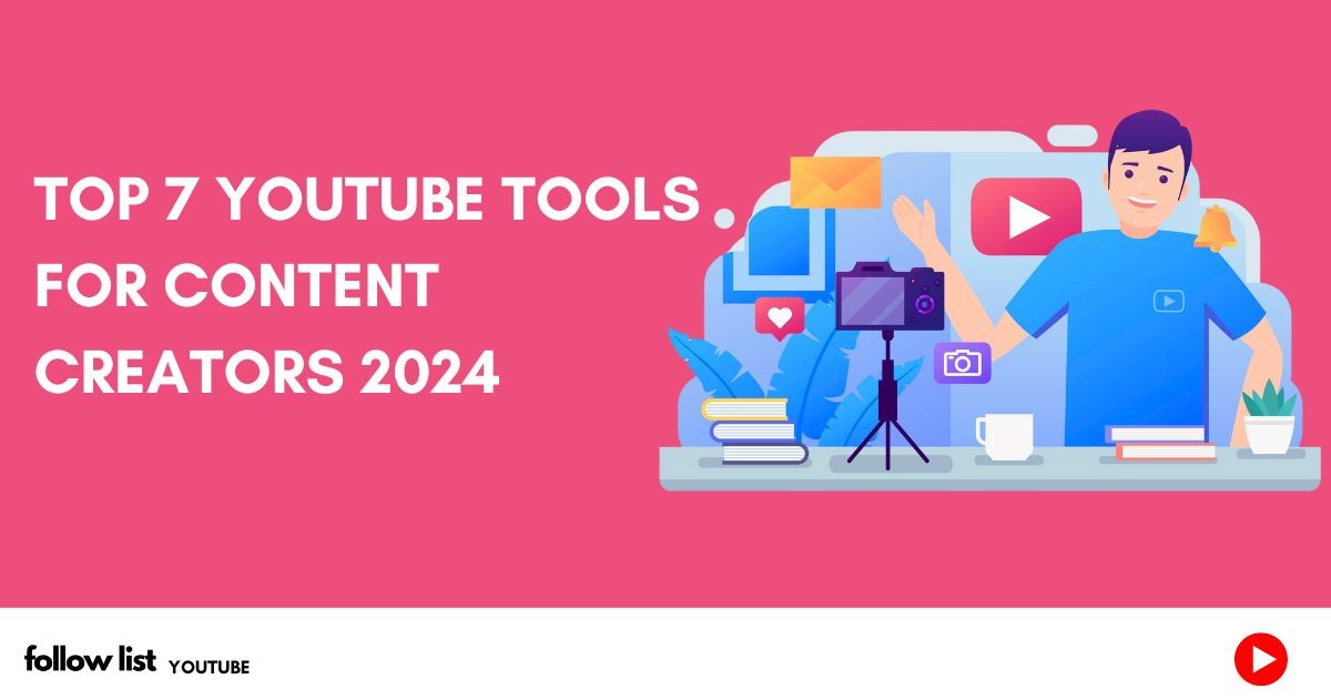 Top 7 YouTube Tools for Content Creators 2024-1