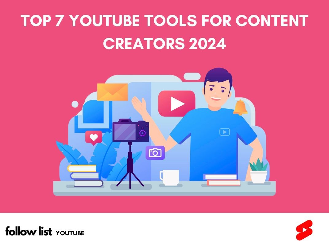 Top 7 YouTube Tools for Content Creators 2024